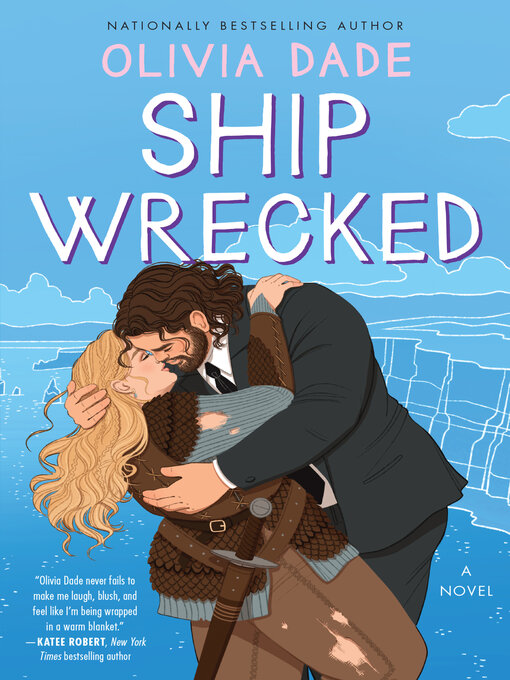 Title details for Ship Wrecked by Olivia Dade - Available